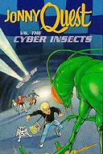 Watch Jonny Quest Versus the Cyber Insects Solarmovie