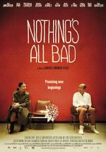Watch Nothing\'s All Bad Solarmovie