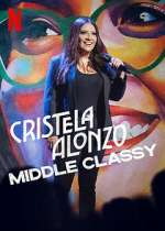 Watch Cristela Alonzo: Middle Classy Solarmovie