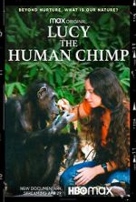 Watch Lucy, the Human Chimp Solarmovie
