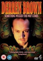 Watch Derren Brown: Something Wicked This Way Comes Solarmovie