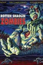 Watch Rotten Shaolin Zombies Solarmovie