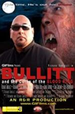 Watch Bullitt and the Curse of the Blood Ring Solarmovie