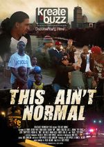 Watch This Ain\'t Normal Solarmovie