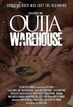 Watch Ouija Warehouse Solarmovie