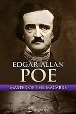 Watch Edgar Allan Poe: Master of the Macabre Solarmovie