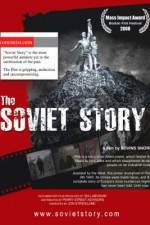 Watch The Soviet Story Solarmovie