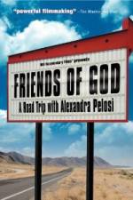 Watch Friends of God A Road Trip with Alexandra Pelosi Solarmovie