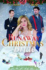 Watch Runaway Christmas Bride Solarmovie