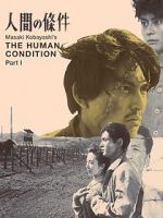 Watch The Human Condition I: No Greater Love Solarmovie
