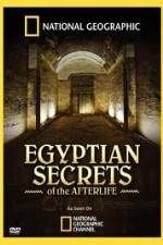 Watch National Geographic - Egyptian Secrets of the Afterlife Solarmovie