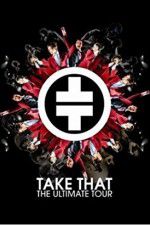 Watch Take That The Ultimate Tour Solarmovie