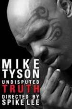 Watch Mike Tyson Undisputed Truth Solarmovie