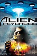 Watch Alien Psychosis Solarmovie