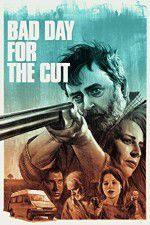 Watch Bad Day for the Cut Solarmovie