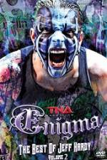 Watch TNA Enigma The Best of Jeff Hardy Volume 2 Solarmovie