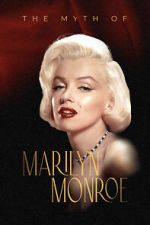 Watch The Myth of Marilyn Monroe Solarmovie