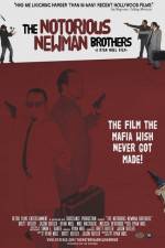Watch The Notorious Newman Brothers Solarmovie