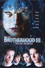 Watch The Brotherhood III Young Demons Solarmovie