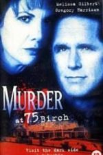 Watch Murder at 75 Birch Solarmovie