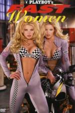 Watch Playboy Fast Women Solarmovie