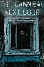 Watch The Cannibal Next Door (Short 2023) Solarmovie