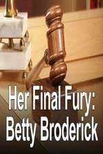 Watch Her Final Fury: Betty Broderick, the Last Chapter Solarmovie