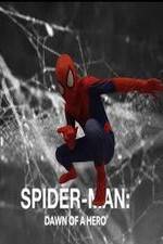 Watch Spider-Man: Dawn of a Hero Solarmovie