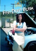 Watch Fish Don\'t Blink Solarmovie