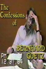 Watch The Confessions of Bernhard Goetz Solarmovie
