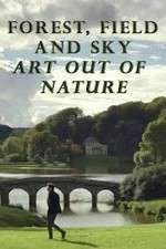 Watch Forest, Field & Sky: Art Out of Nature Solarmovie