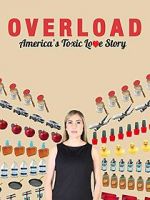 Watch Overload: America\'s Toxic Love Story Solarmovie