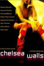 Watch Chelsea Walls Solarmovie
