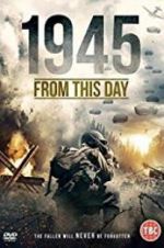 Watch 1945 From This Day Solarmovie