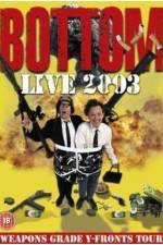 Watch Bottom Live 2003 Weapons Grade Y-Fronts Tour Solarmovie