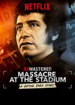 Watch ReMastered: Massacre at the Stadium Solarmovie