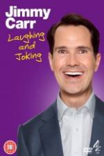 Watch Jimmy Carr Laughing and Joking Solarmovie