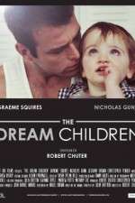 Watch The Dream Children Solarmovie