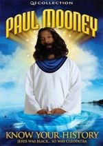 Watch Paul Mooney: Jesus Is Black - So Was Cleopatra - Know Your History Solarmovie