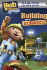 Watch Bob the Builder Building From Scratch Solarmovie