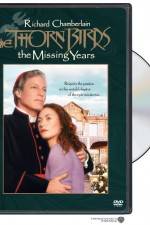 Watch The Thorn Birds The Missing Years Solarmovie