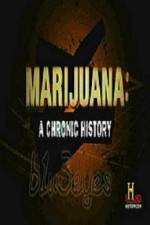 Watch Marijuana A Chronic History Solarmovie