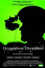 Watch Occupation Dreamland Solarmovie