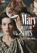 Watch Mary Queen of Scots Solarmovie