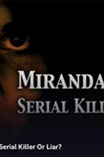 Watch Miranda Barbour: Serial Killer Or Liar Solarmovie