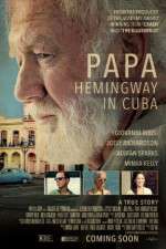 Watch Papa Hemingway in Cuba Solarmovie