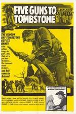 Watch Five Guns to Tombstone Solarmovie