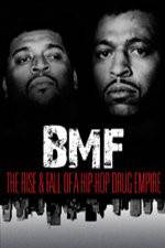 Watch BMF The Rise and Fall of a Hip-Hop Drug Empire Solarmovie