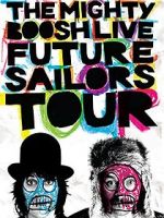 Watch The Mighty Boosh Live: Future Sailors Tour Solarmovie