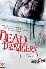 Watch Dead Teenagers Solarmovie